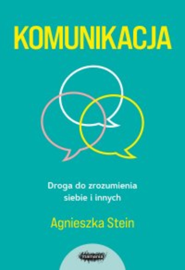 Komunikacja. Droga do zrozumienia siebie i innych - epub 1