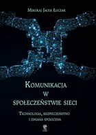 Komunikacja w społeczeństwie sieci - mobi, epub, pdf