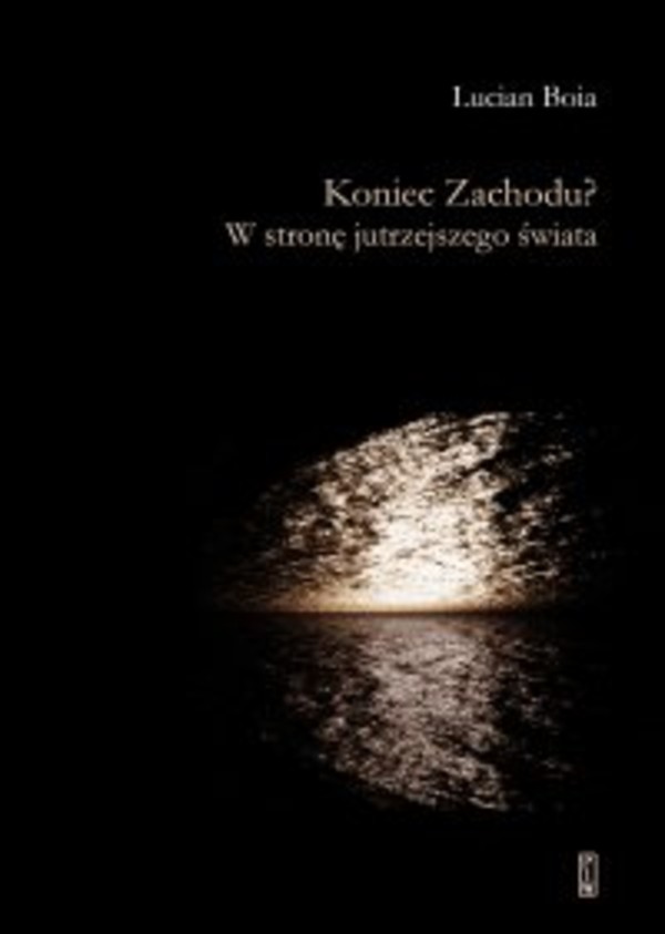 Koniec Zachodu? W stronę jutrzejszego świata - mobi, epub