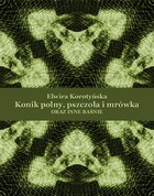 Konik polny, pszczoła i mrówka oraz inne baśnie - mobi, epub