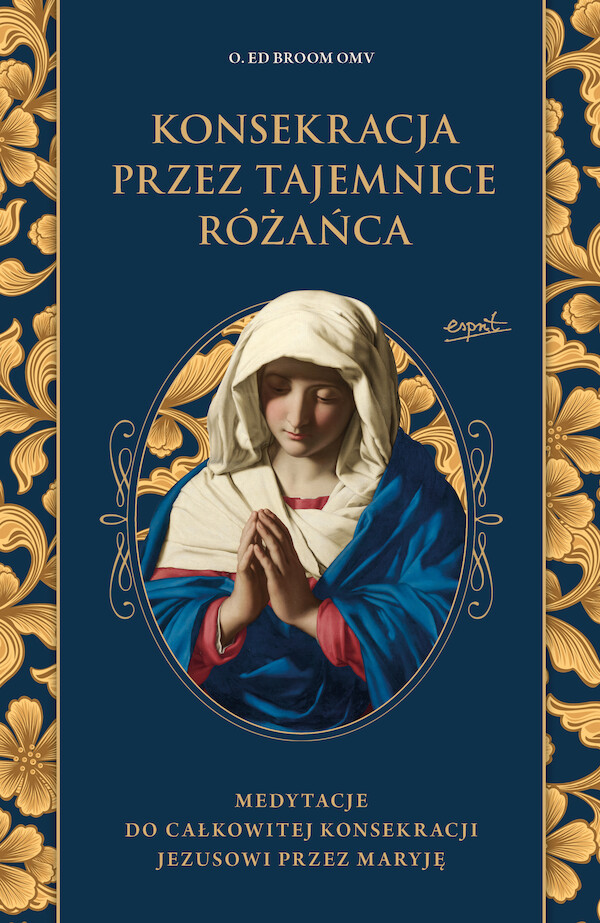 Konsekracja przez tajemnice Różańca - mobi, epub