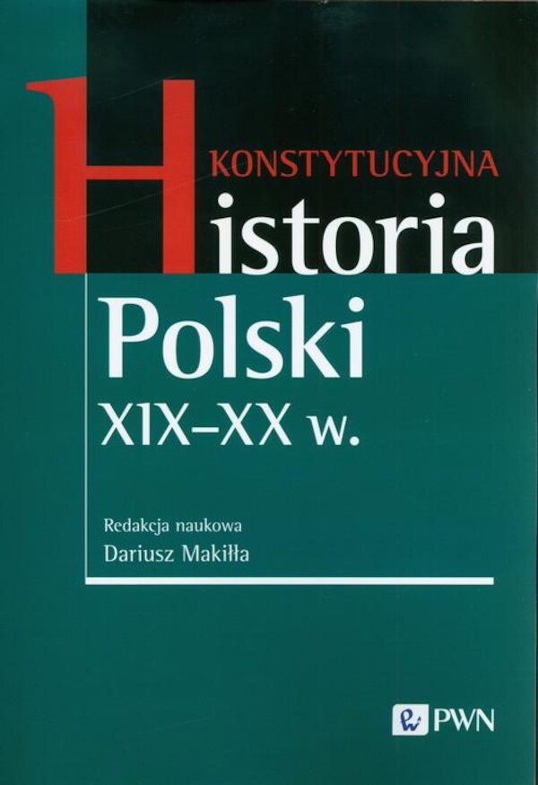 Konstytucyjna historia Polski XIX-XX w. - mobi, epub