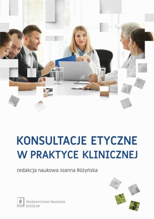 Konsultacje etyczne w praktyce klinicznej - pdf