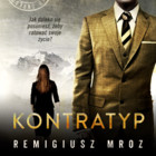 Kontratyp - Audiobook mp3 Cykl: Joanna Chyłka, Tom 8