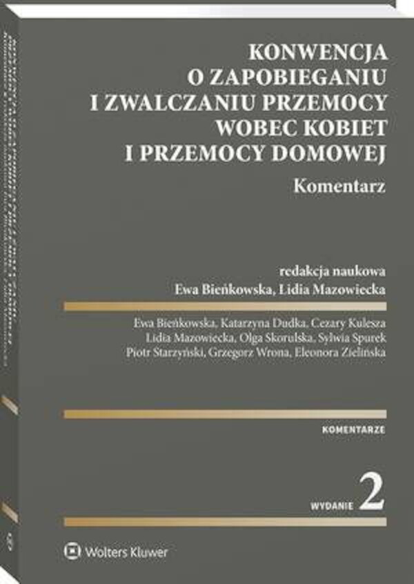 Konwencja o zapobieganiu i zwalczaniu przemocy wobec kobiet i przemocy domowej. Komentarz - pdf