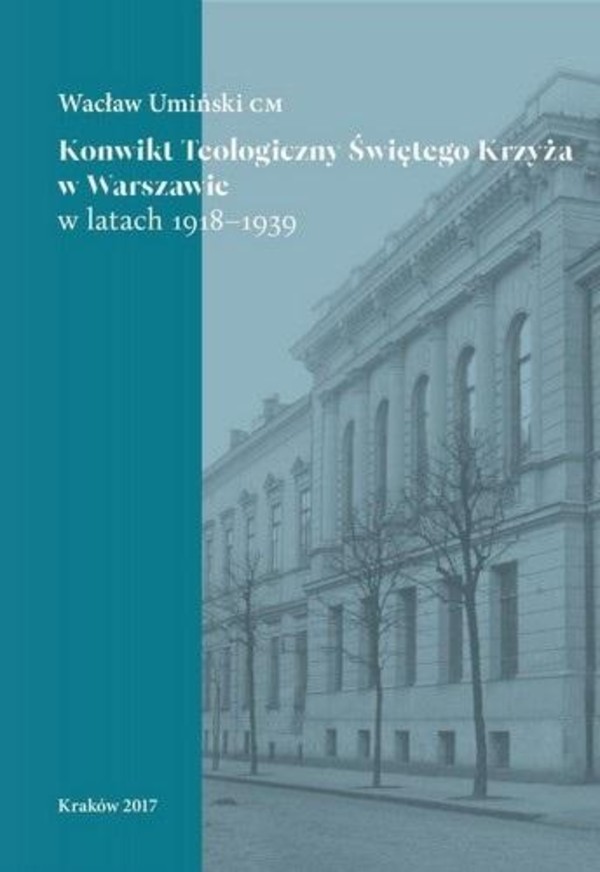 Konwikt Teologiczny Świętego Krzyża w Warszawie w latach 1918-1939
