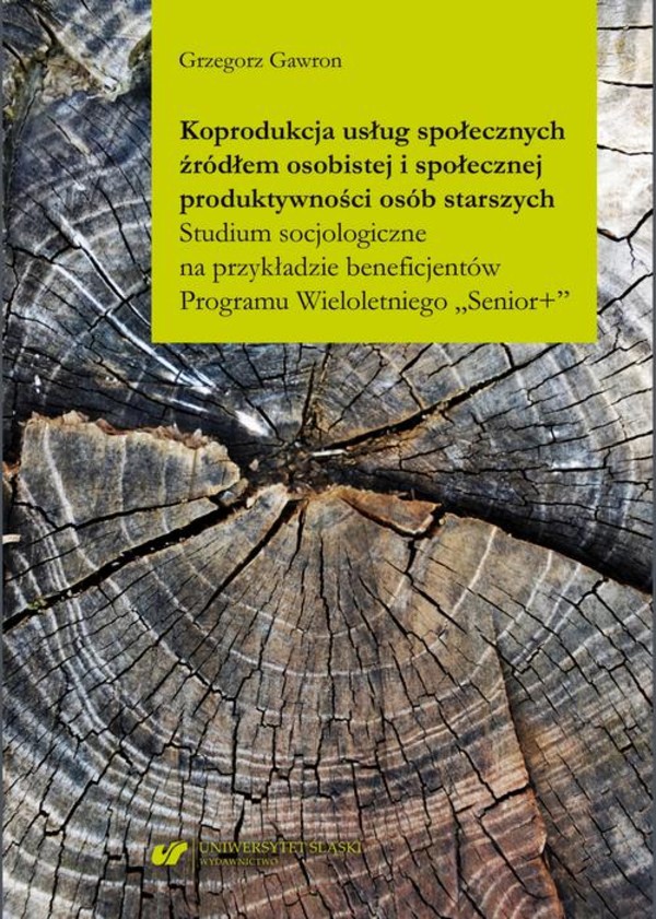 Koprodukcja usług społecznych źródłem osobistej i społecznej produktywności osób starszych. Studium socjologiczne na przykładzie beneficjentów Programu Wieloletniego &#8222;Senior+ - pdf