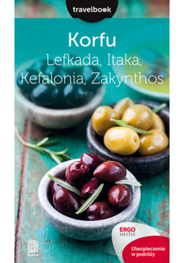 Korfu, Lefkada, Itaka, Kefalonia, Zakynthos.Travelbook. Wydanie 2 - mobi, epub, pdf