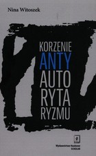 Korzenie antyautorytaryzmu - pdf