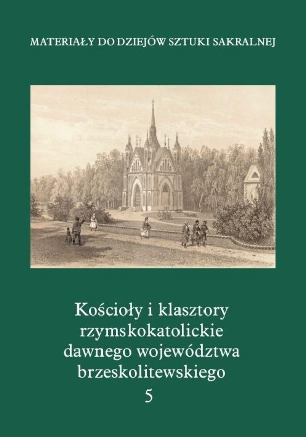 Kościoły i klasztory rzymskokatolickie dawnego województwa brzeskolitewskiego