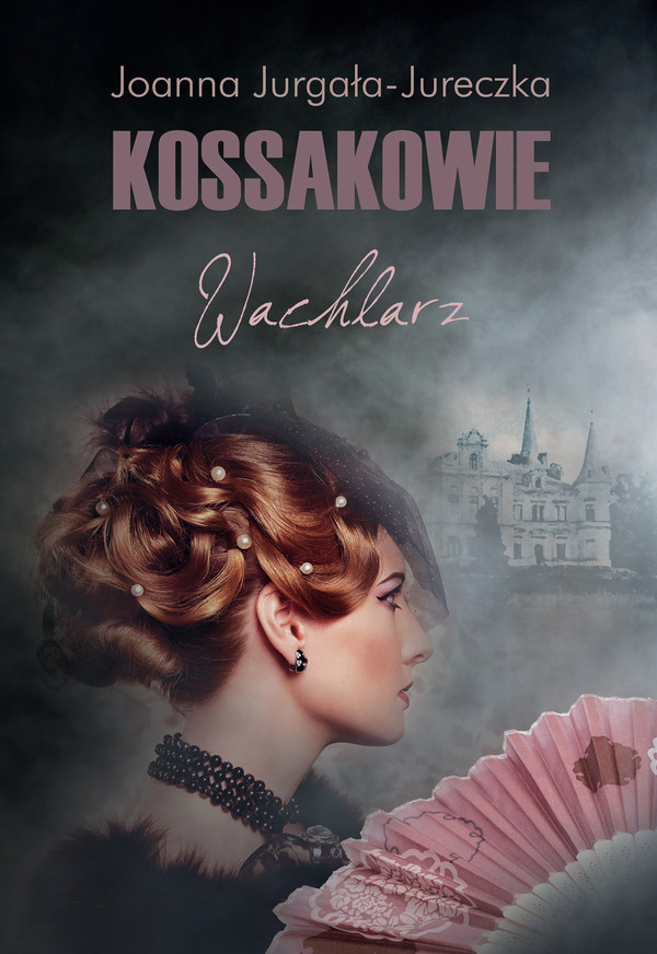 Kossakowie. Wachlarz - mobi, epub