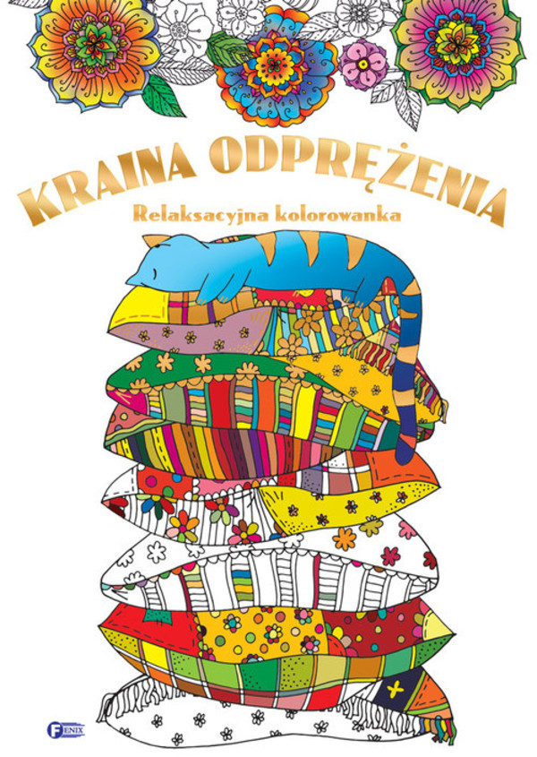 Kraina odprężenia - relaksacyjna kolorowanka