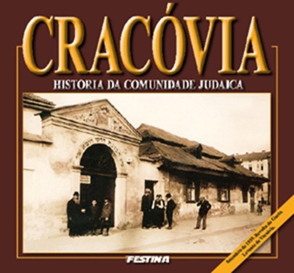 Cracóvia Historia da comunidade de judaica