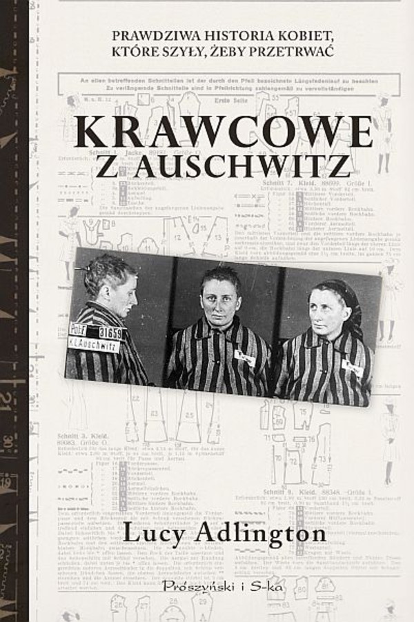 Krawcowe z Auschwitz - mobi, epub Prawdziwa historia kobiet, które szyły, żeby przetrwać