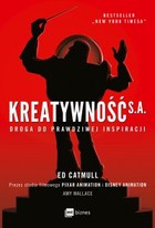 Kreatywność S.A. Droga do prawdziwej inspiracji - mobi, epub