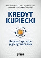 Kredyt kupiecki - mobi, epub Ryzyko i sposoby jego ograniczania