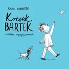 Kresek, Bartek i całkiem zwyczajny początek - Audiobook mp3