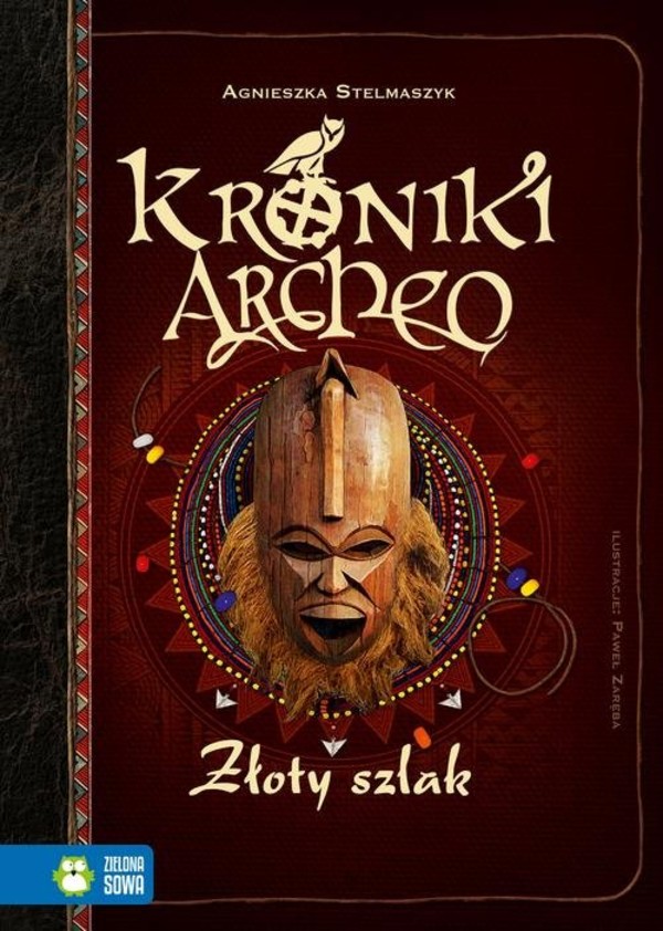 Złoty szlak Kroniki Archeo