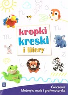 Kropki, kreski i litery. Ćwiczenia