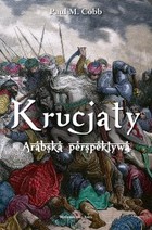 Krucjaty. Arabska perspektywa - mobi, epub