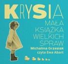 Krysia - Audiobook mp3 Mała książka wielkich spraw