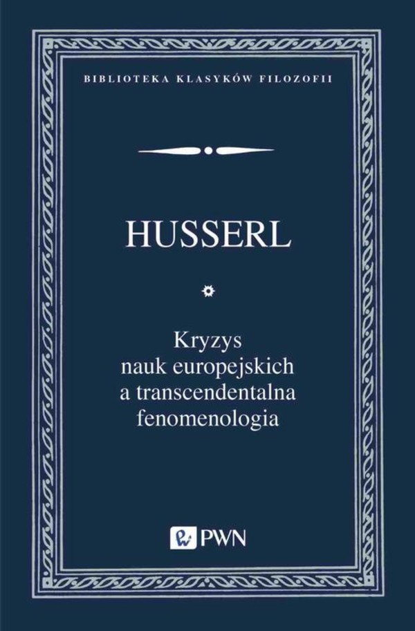 Kryzys nauk europejskich a transcendentalna fenomenologia - mobi, epub