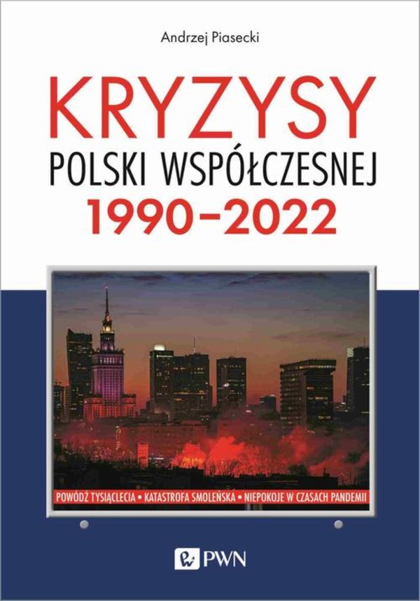 Kryzysy Polski współczesnej. 1990-2022 - mobi, epub