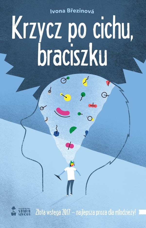 Krzycz po cichu braciszku