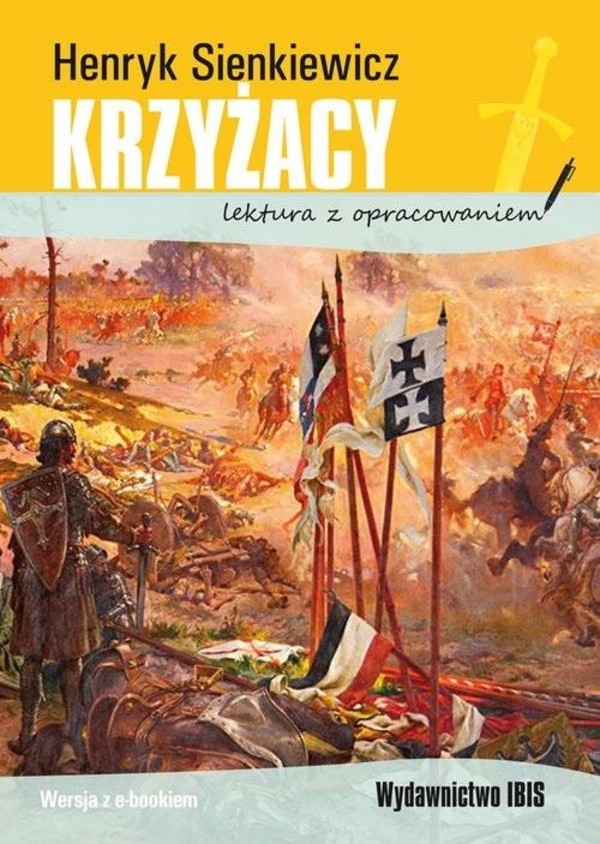 Krzyżacy Lektura z opracowaniem