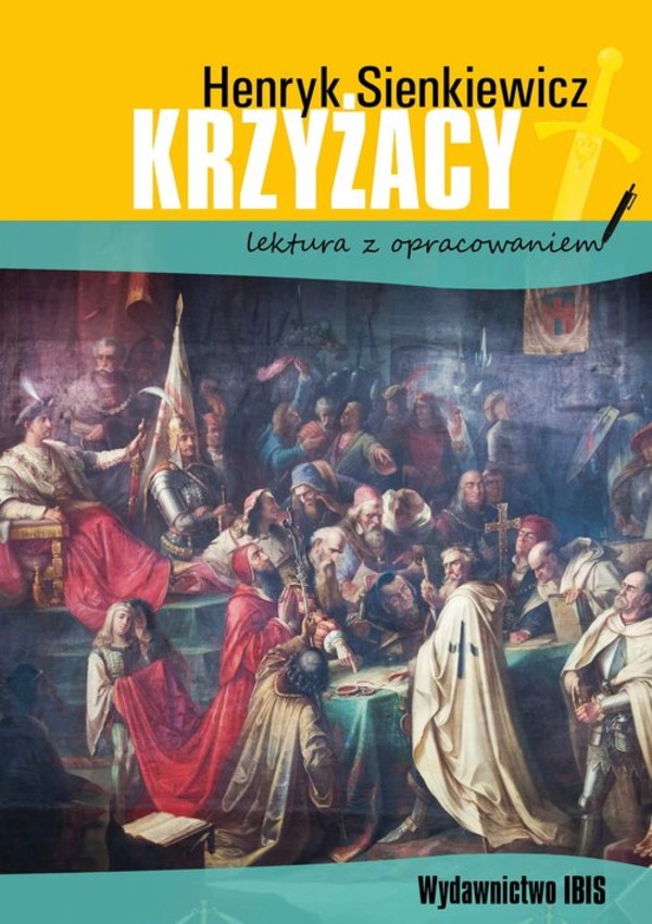 Krzyżacy Lektura z opracowaniem