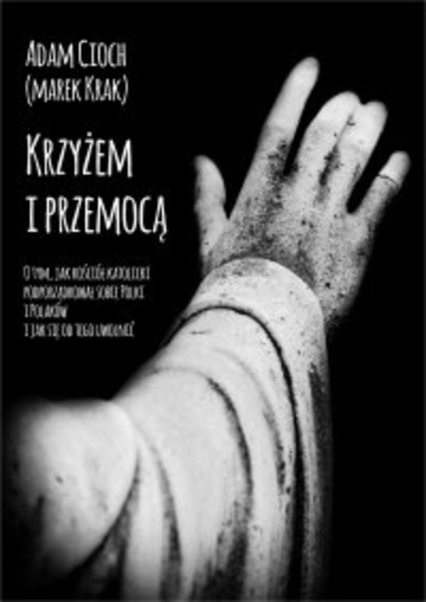 Krzyżem i przemocą - Audiobook mp3