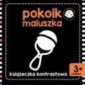 Pokoik maluszka Książeczka kontrastowa 3+ miesiące