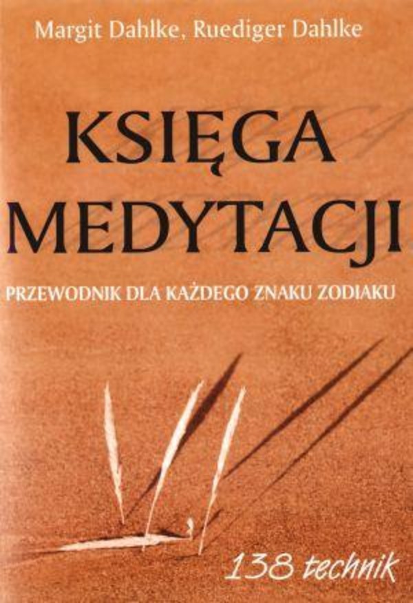 Księga medytacji Przewodnik dla każdego znaku zodiaku