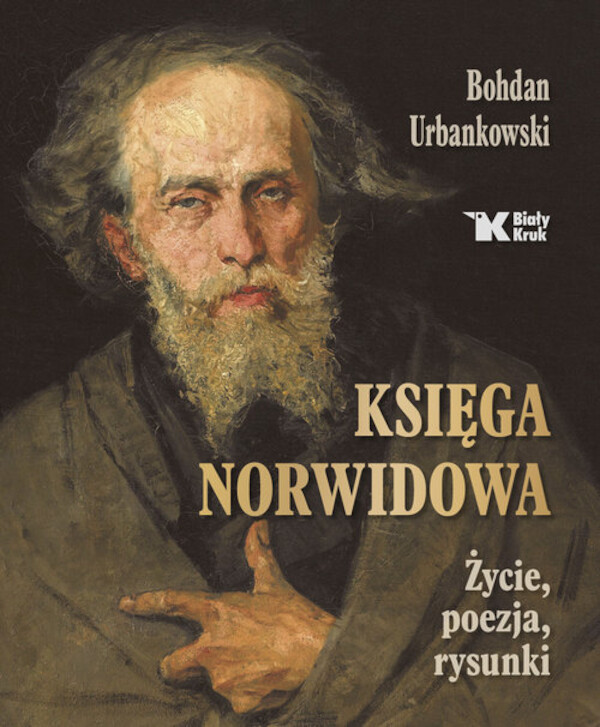 Księga Norwidowa Życie, poezja, rysunki