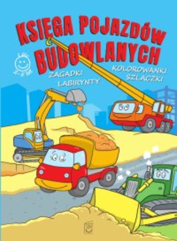 Księga pojazdów budowlanych. Zagadki, labirynty, kolorowanki, szlaczki - pdf