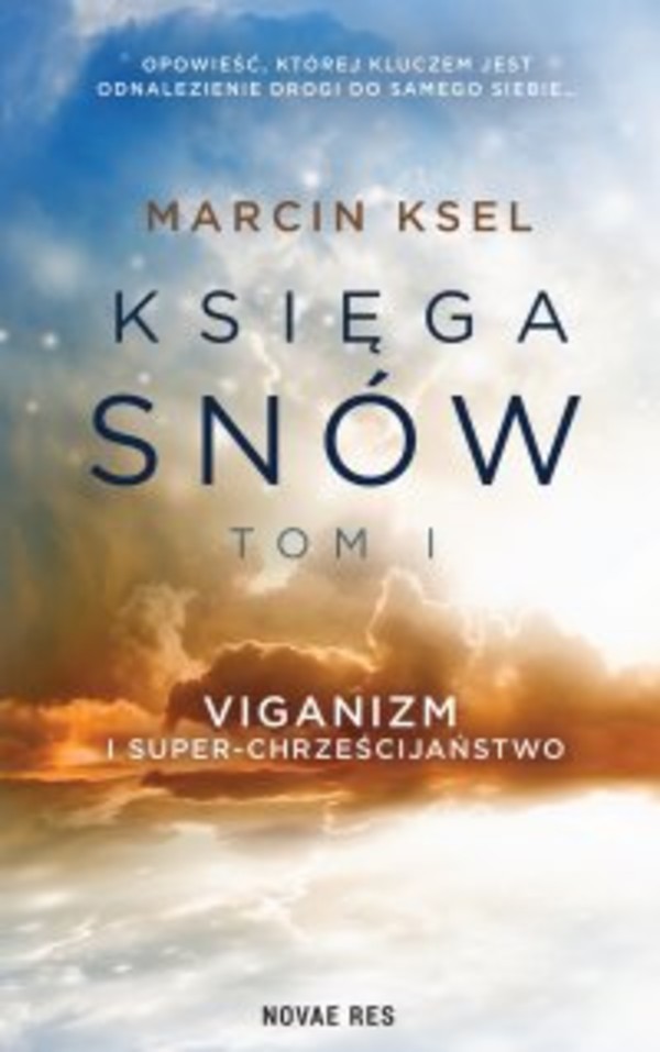 Księga snów. Tom I Viganizm i Super-chrzescijaństwo - mobi, epub