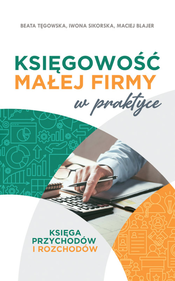 Księgowość małej firmy w praktyce