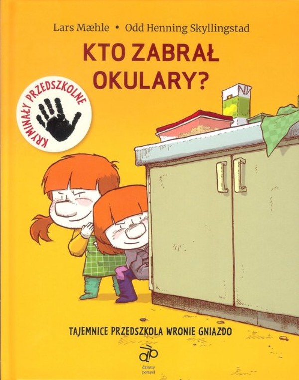 Kto zabrał okulary? Tajemnice przedszkola Wronie Gniazdo