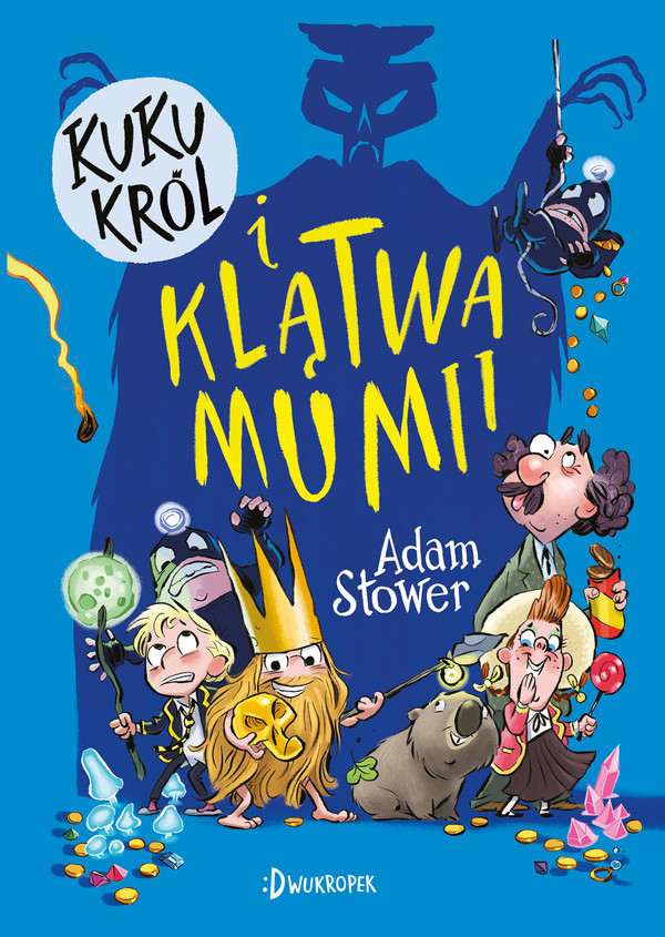 Kuku król i klątwa mumii Tom 2