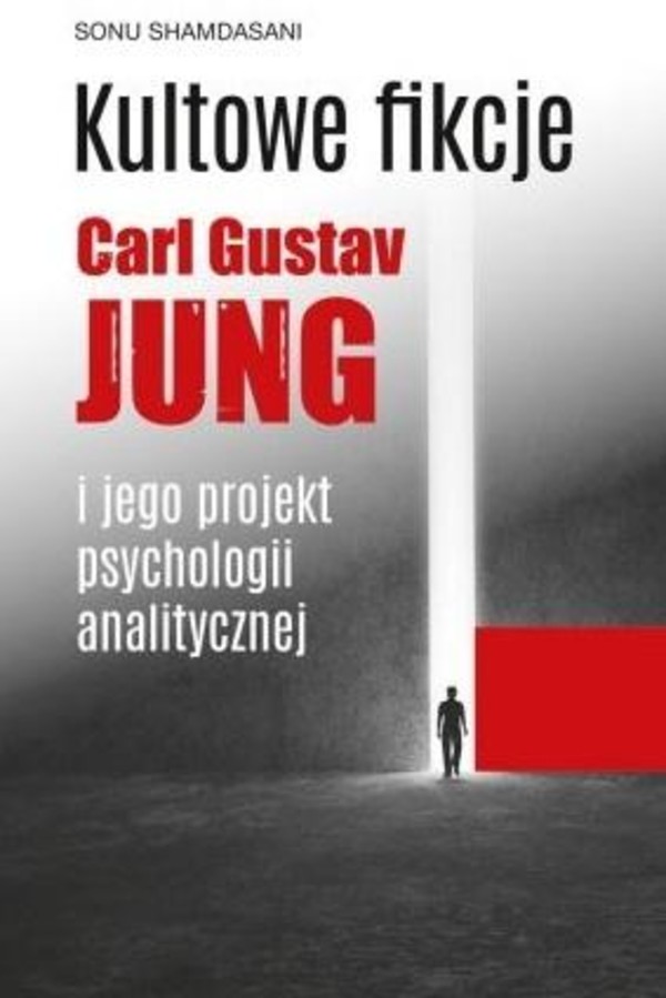 Kultowe fikcje C.G. Jung i jego projekt psychologii analitycznej