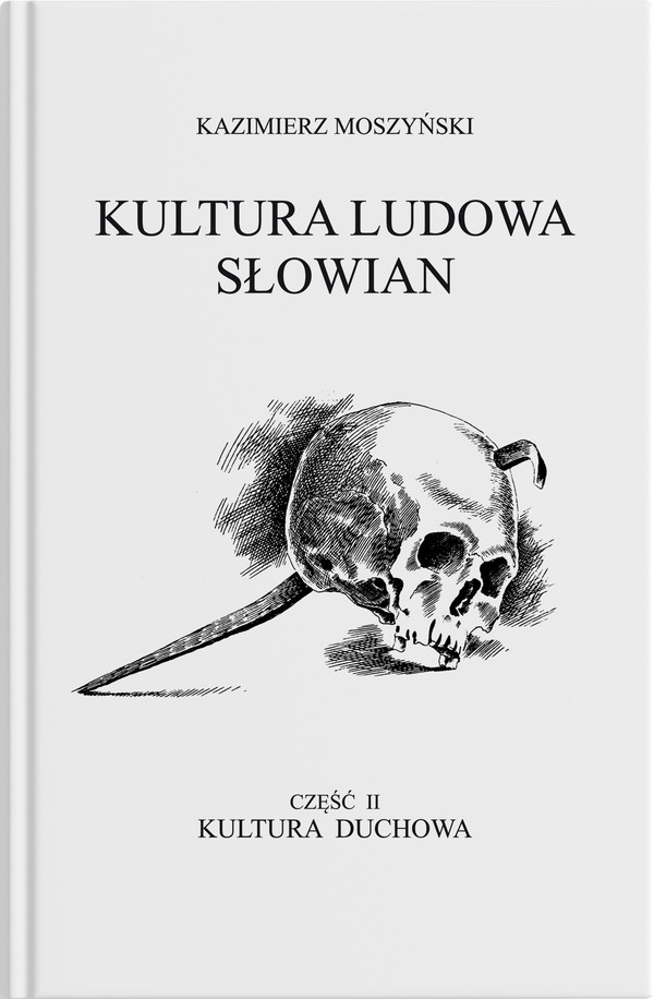 Kultura Ludowa Słowian - Kultura duchowa Część I