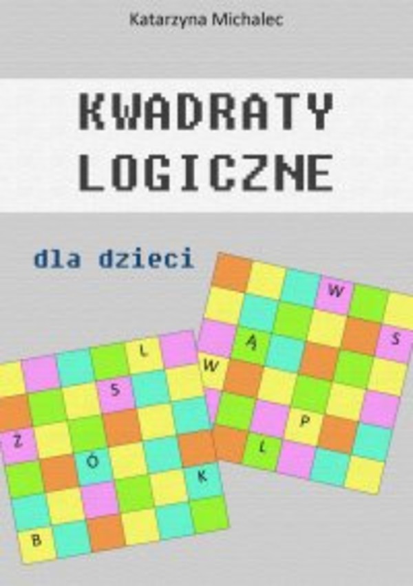 Kwadraty logiczne dla dzieci - pdf
