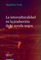 Okładka:La interculturalidad en la traducción de la novela negra 
