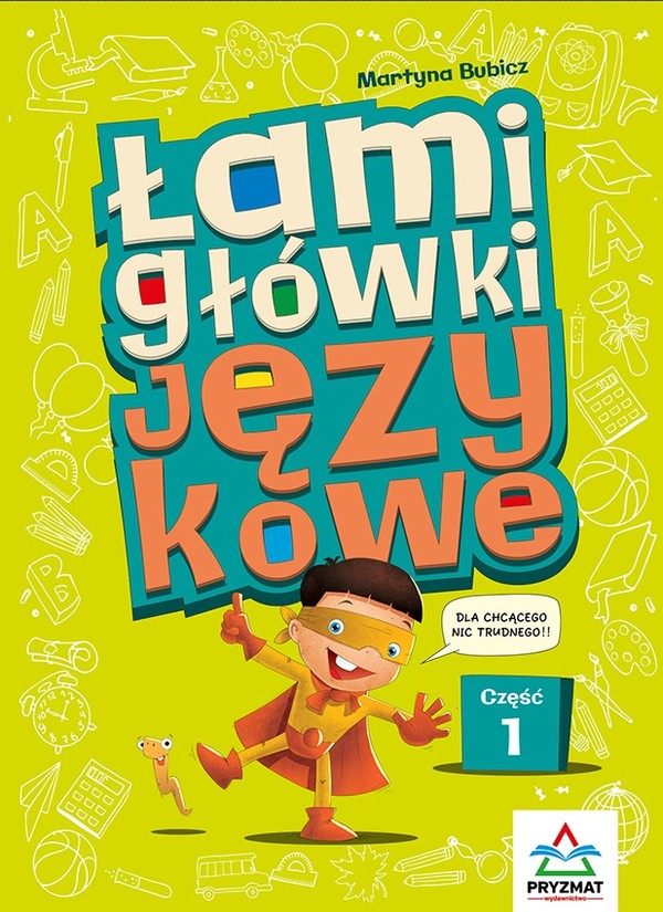 Łamigłówki językowe. część 1 wyd. 2