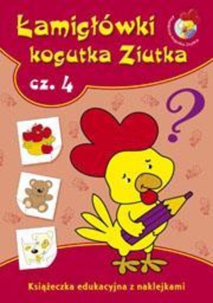 Łamigłówki Kogutka Ziutka część 4