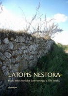 Latopis Nestora. Stary tekst mnicha Ławrentego z XIV wieku - pdf