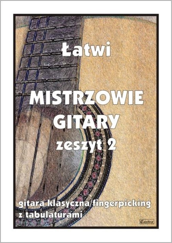 Łatwi Mistrzowie gitary. Gitara klasyczna