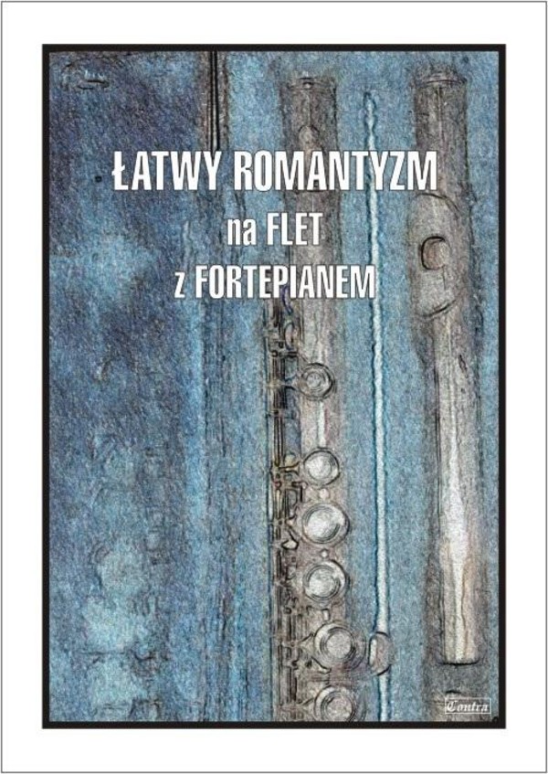 Łatwy Romantyzm na flet z fortepianem