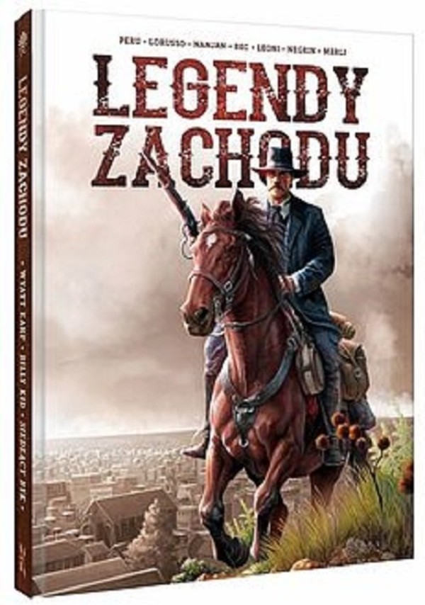 Legendy Zachodu Wyatt Earp Billy Kid Siedzący Byk