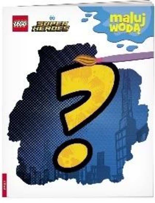 Lego DC Comics. Super Heroes. Maluj wodą